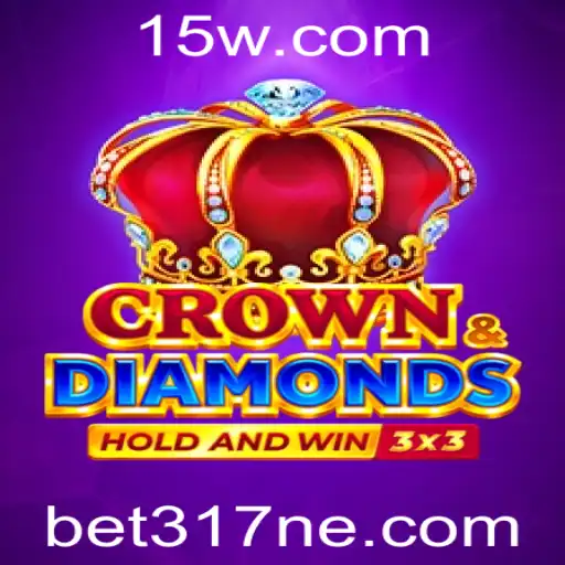 Explorando o Fascinante Mundo de Crowndiamonds e bet317net