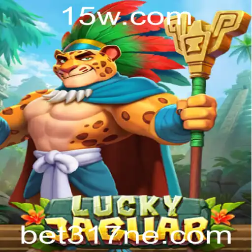 Explorando o Jogo LuckyJaguar: Diversão e Estratégia no bet317net